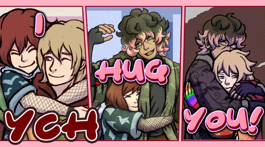 I Hug You! YCH!